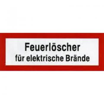 Schild Feuerlöscher für elektrische Brände Folie selbstklebend