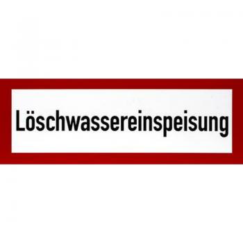 Schild Löschwassereinspeisung Alu