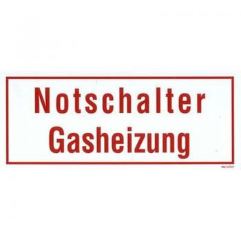 Schild Notschalter Gasheizung