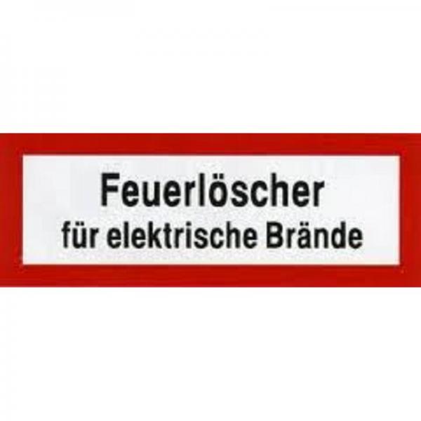 Schild Feuerlöscher für elektrische Brände Folie selbstklebend