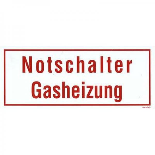 Schild Notschalter Gasheizung